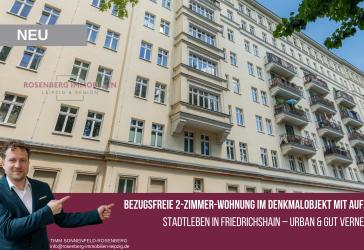 Citywohnung in Friedrichshain:bezugsfreie 2-Zimmer-Wohnung im Denkmal