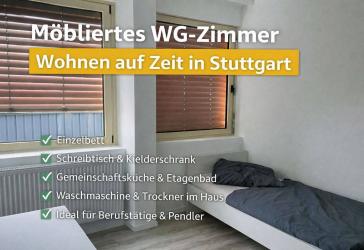 WG Zimmer in Stuttgart - günstig und flexibel für Wohnen auf Zeit mieten