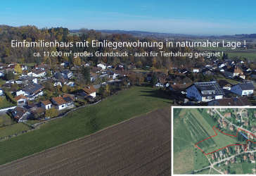 Einfamilienhaus mit ELW und großem Grundstück für Tierhaltung!