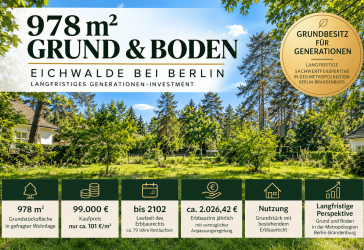 978 m² Grund & Boden in Eichwalde - langfristiges Generationen-Investment