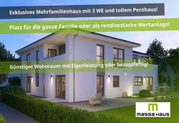 Neubau MFH mit 3 WE und exklusivem Penthaus für die ganze Familie oder als Wertanlage!