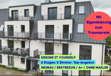 TRAUMPREIS MIT EIGENLEISTUNG: 5 Zimmer | 2 Etagen | Neubau A+ | Erstbezug