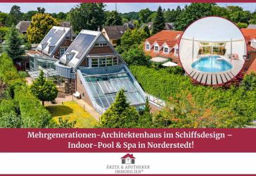 Architektenhaus im Schiffsdesign - mit Indoor-Pool, Spa und Wintergarten in Norderstedt!