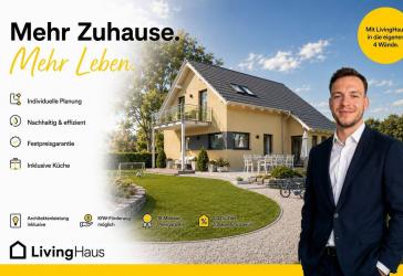 Living Haus | Wo aus vier Wänden ein Familienmittelpunkt wird | KfW 40 & QNG