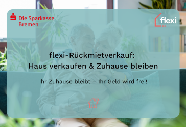 Haus verkaufen & Zuhause bleiben im Alter | flexi-Rückmietverkauf