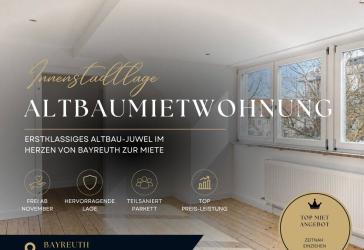 Erstklassiges Altbau-Juwel im Herzen von Bayreuth zur Miete