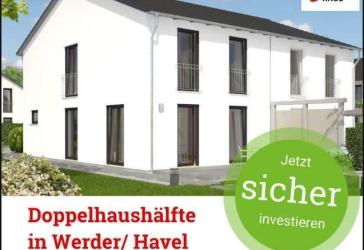 Einziehen statt warten – Ihre Doppelhaushälfte in Werder noch dieses Jahr