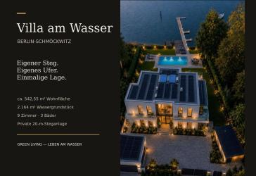 ***Eine der letzten privaten Wasserlagen Berlins – Neubauvilla mit eigenem Steg***
