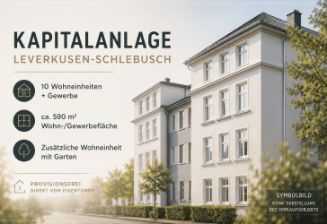 KAPITALANLAGE IN LEVERKUSEN-SCHLEBUSCH | 10 WOHNEINHEITEN + GEWERBE | PROVISIONSFREI