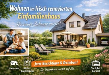 Einziehen & Wohlfühlen -Einfamilienhaus -frisch renoviert- Carport, Balkon u. Terrasse sucht Familie