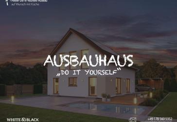 AUSBAUHAUS mit System - selber bauen, clever sparen!