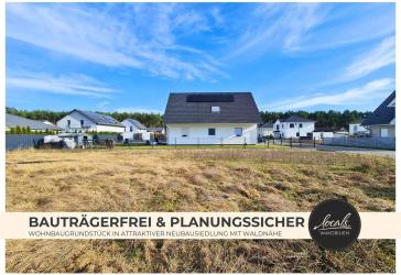 Idyllische Wohnlage für Familien | Baugrundstück in gepflegter Neubausiedlung in Waldrandlage