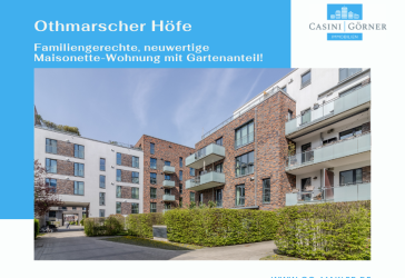 Othmarscher Höfe: Familiengerechte, neuwertige Maisonette-Wohnung mit Gartenanteil!