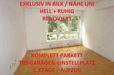 EXKLUSIV BILK NÄHE UNI HELL + RUHIG RENOVIERT KOMPLETT PARKETT DUSCHBAD TG-STELLPL. 1.OG / AUFZUG